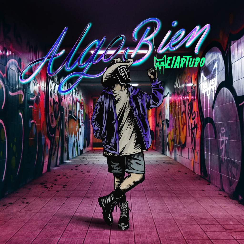 ElArturo "Algo bien" portada | IndieTIME