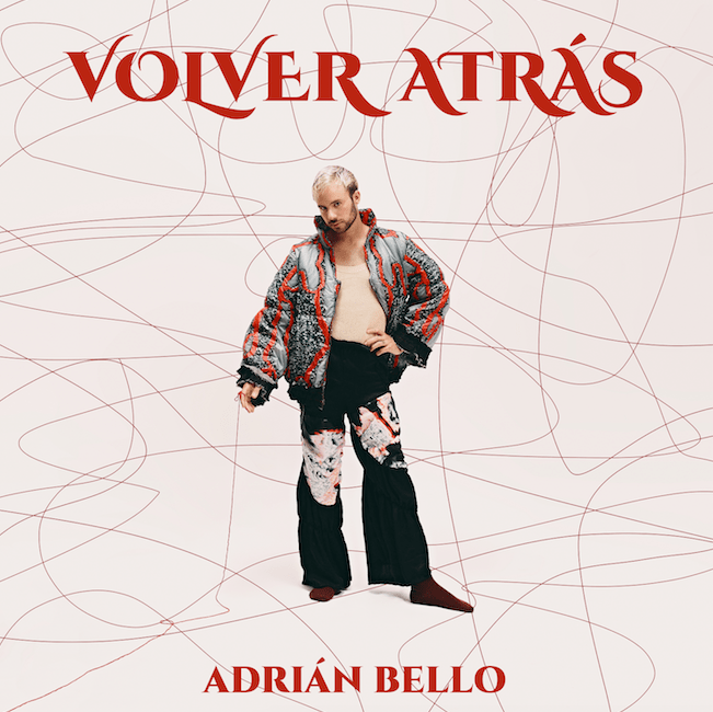 Adrián Bello "VOLVER ATRÁS" PORTADA | IndieTIME